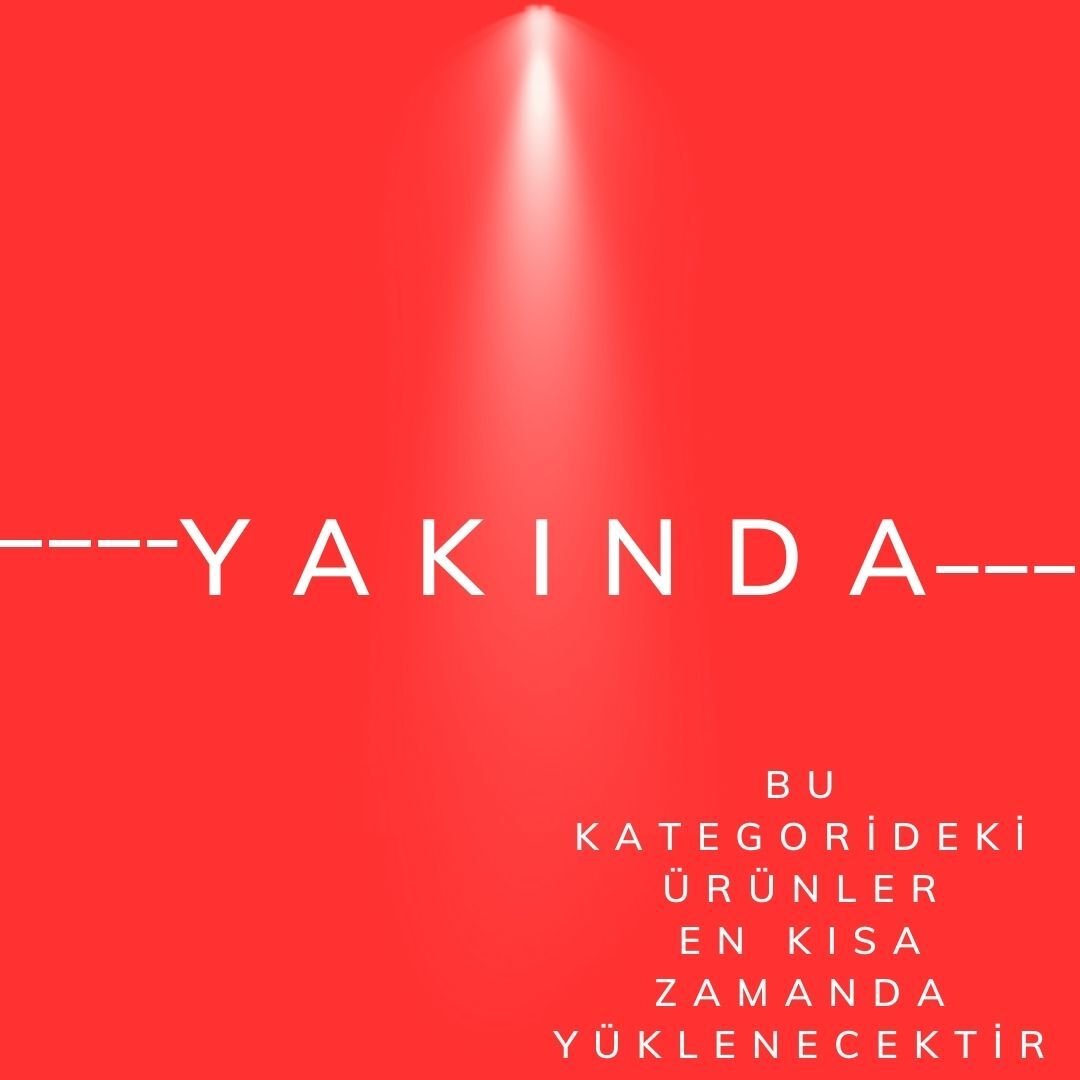 Yakında Gelecek Olan Ürünler